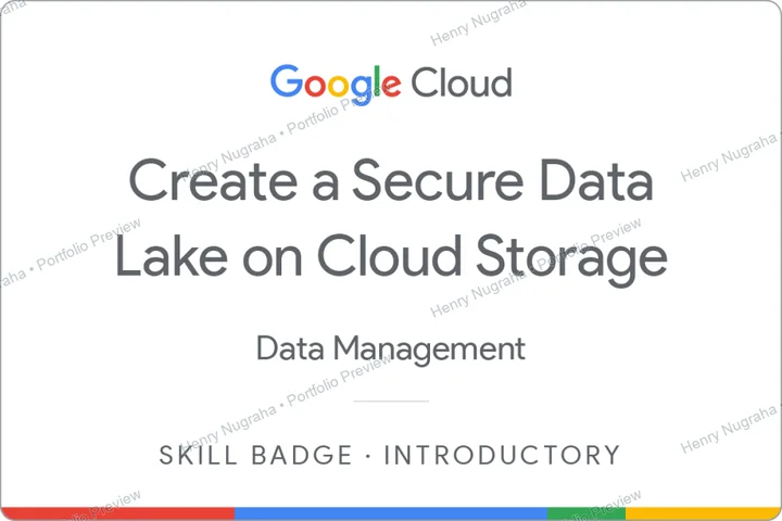 Google Cloud skill badge for Create a Secure Data Lake on Cloud Storage