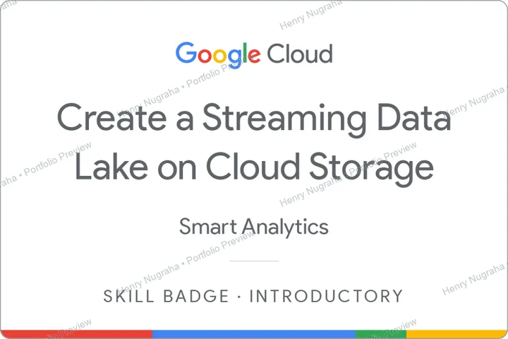 Google Cloud skill badge for Create a Streaming Data Lake on Cloud Storage
